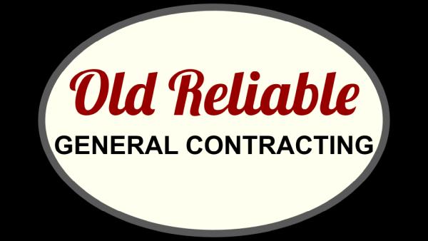 Old Reliable General Contracting