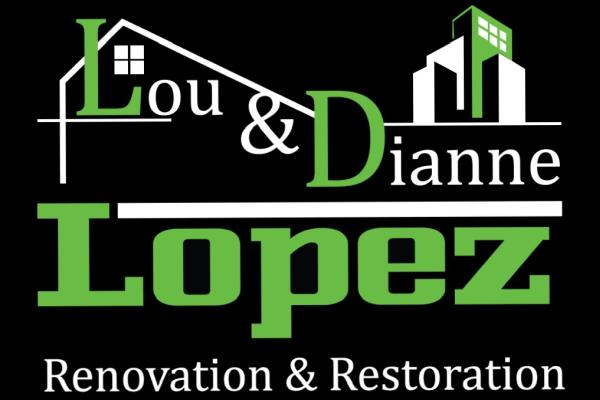 Lou and Dianne Lopez Renovation & Restoration