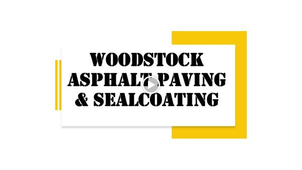 Woodstock Asphalt Paving & Sealcoating