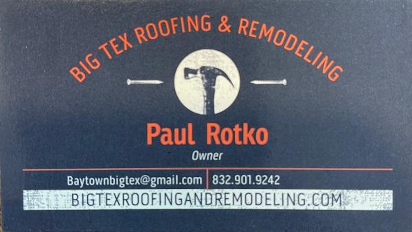 BIG TEX Roofing AND Remodeling
