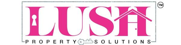 Lush Property Solutions ️