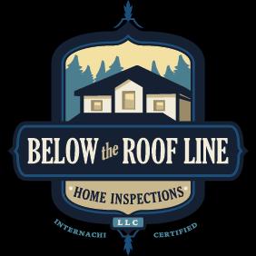 Below the Roof Line Home Inspections