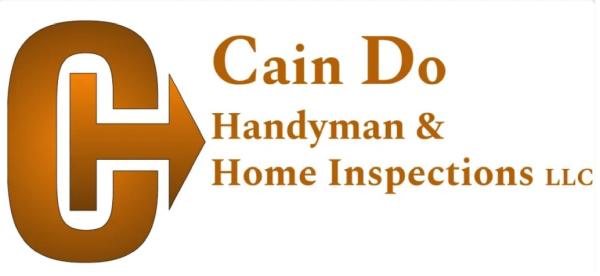 Cain Do Handyman and Home Inspections