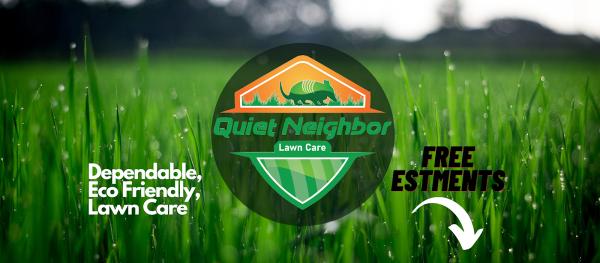 Quiet Neighbor Lawn Care