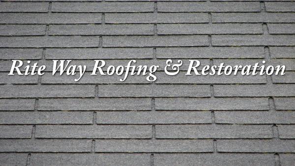 Rite Way Roofing & Restoration