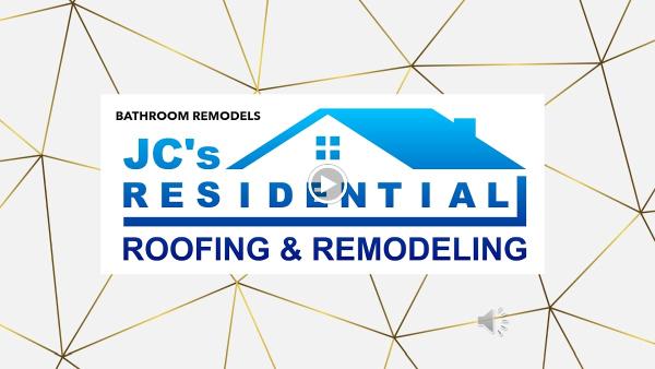 Jc's Residential Roofing & Remodeling