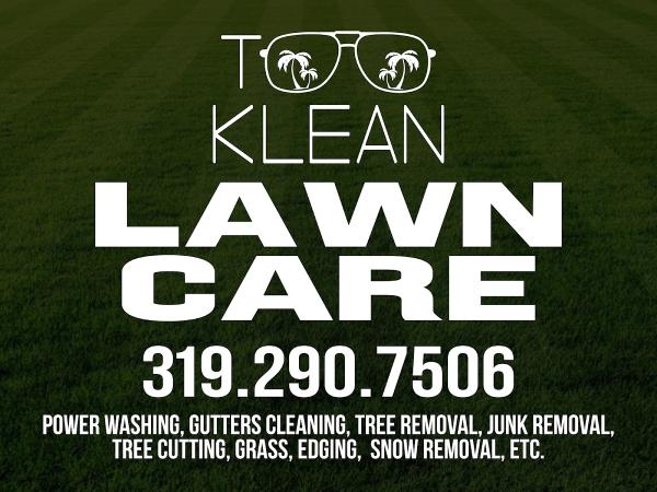 Too Klean Lawn Care