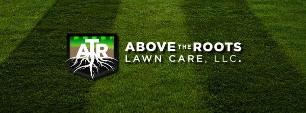 Above the Roots Lawn Care