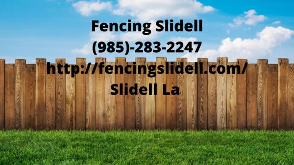 Fencing Slidell