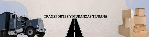 Transportes Y Mudanzas Tijuana