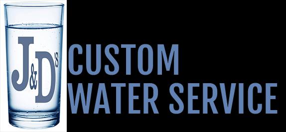 J & d'S Custom Water Service