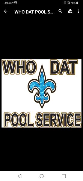 Who Dat Pool Service LLC