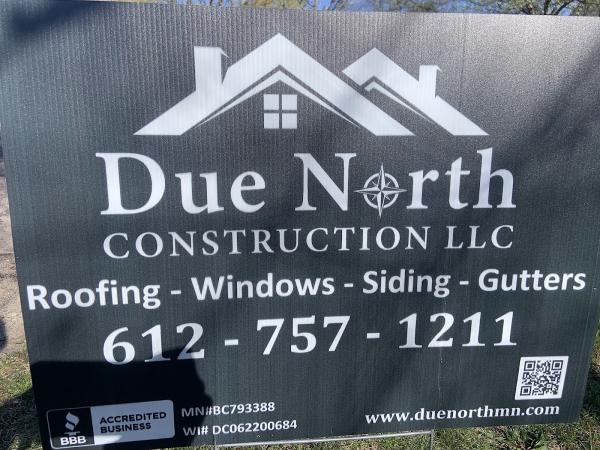 Due North Construction LLC Roofing~gutters~siding
