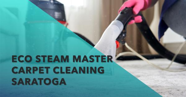 Eco Steam Master Carpet Cleaning Saratoga