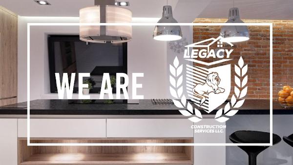 Legacy Construction Services Llc.