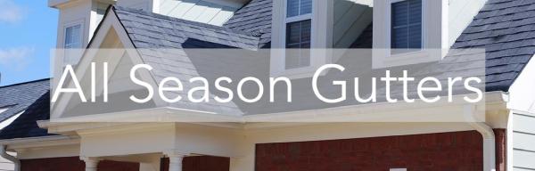 All Season Gutters