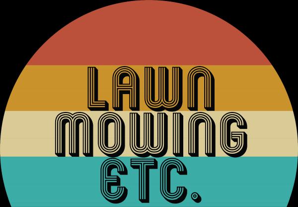 Lawn Mowing Etc.