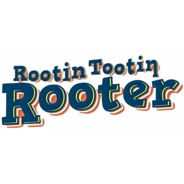 Rootin Tootin Rooter