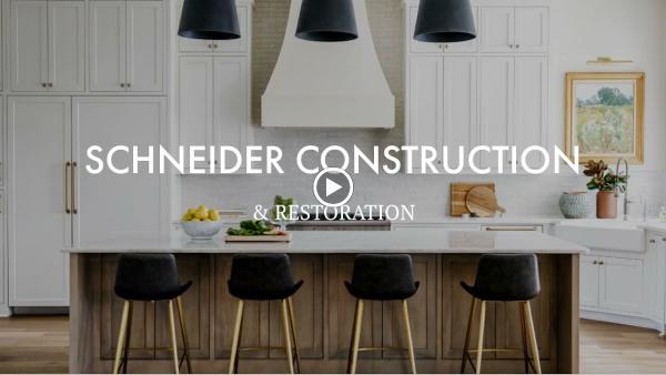 Schneider Construction and Restoration