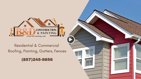 B&D Construction & Painting
