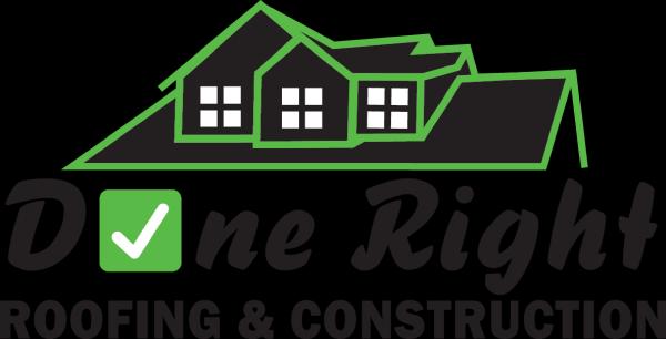Done Right Roofing and Construction
