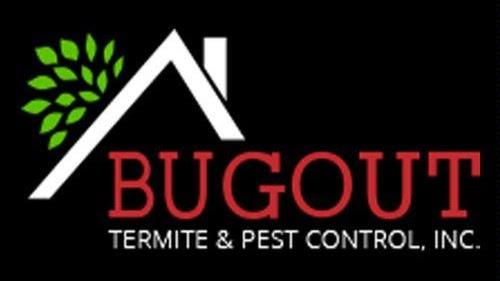 Bugout Termite & Pest Control Inc