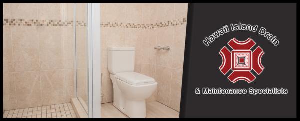 Hawaii Island Drain and Maintenance Specialists