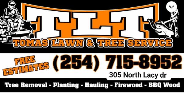 Tomas Lawn AND Tree Service TLT