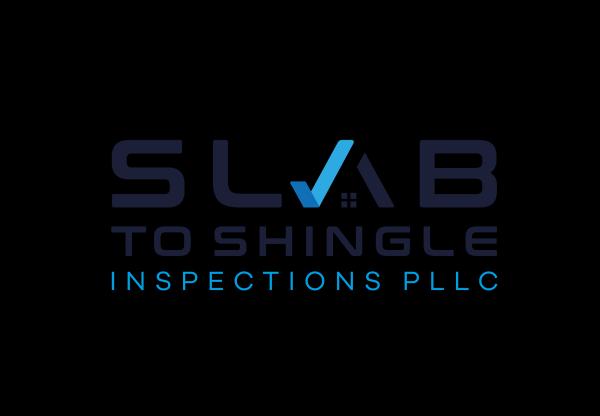 Slab to Shingle Inspections Pllc