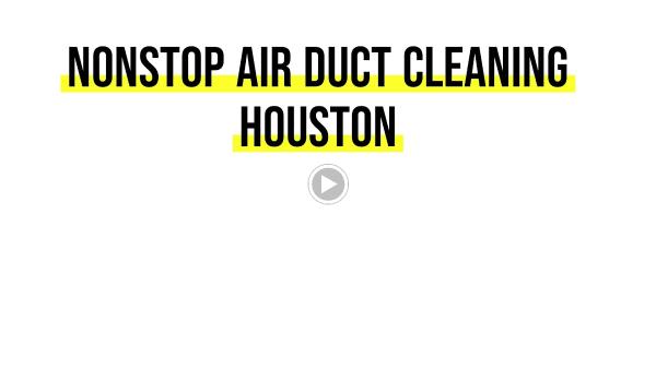 Nonstop Air Duct Cleaning Houston