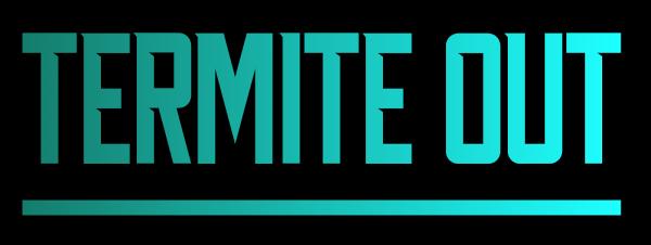 Termite Out Inc.
