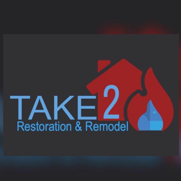 Take 2 Restoration & Remodel
