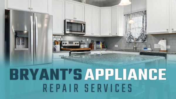 Bryant's Appliance Repair Services
