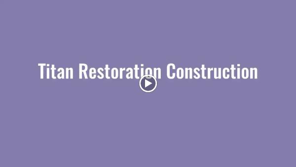 Titan Restoration Construction
