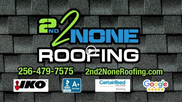 2nd2none Roofing & Construction