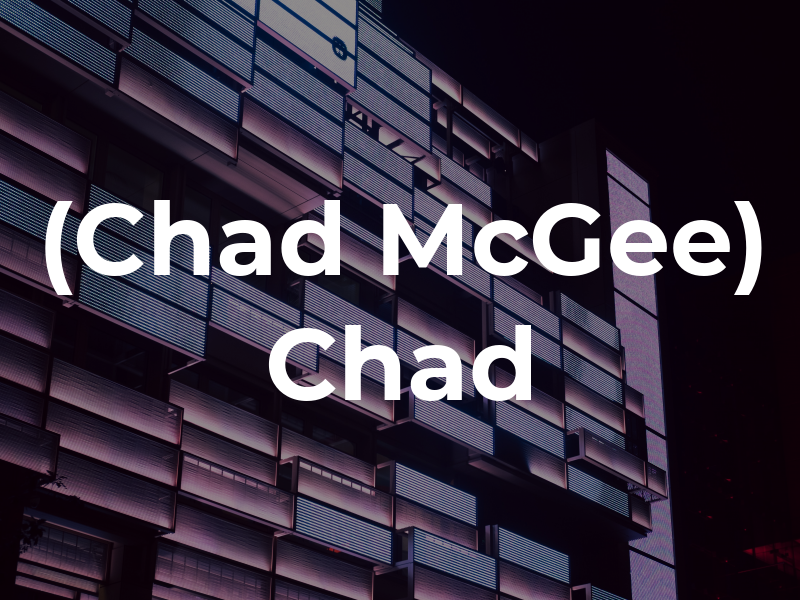 (Chad McGee) Chad