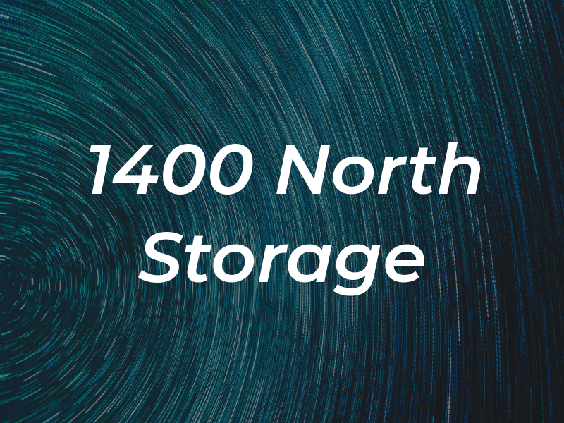 1400 North Storage