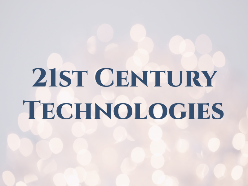 21st Century Technologies