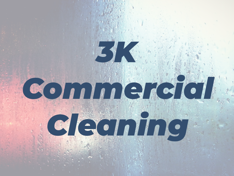 3K Commercial Cleaning