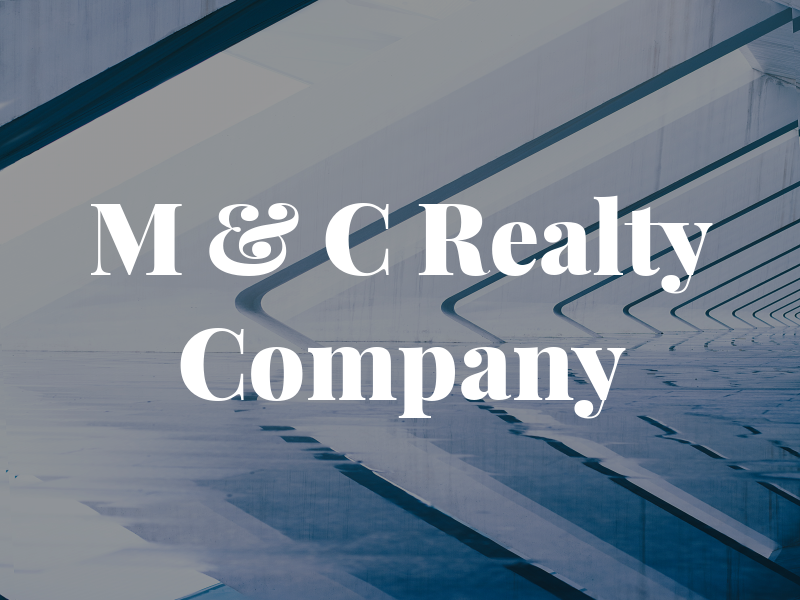 M & C Realty Company