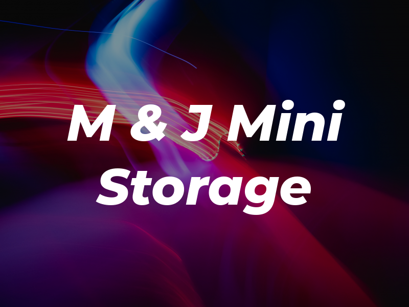 M & J Mini Storage