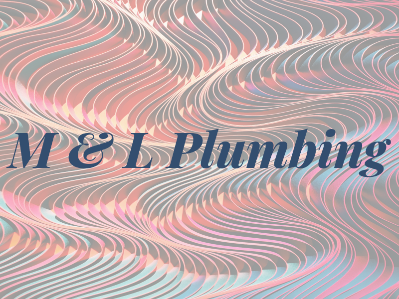 M & L Plumbing