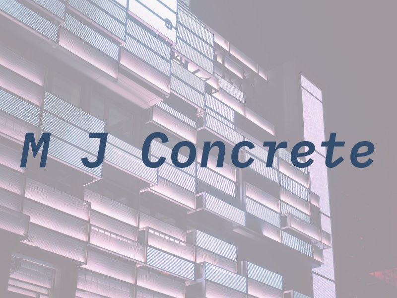 M J Concrete