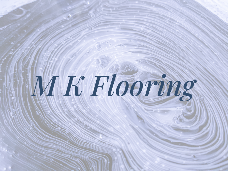 M K Flooring