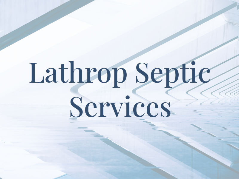 M Lathrop Septic Services
