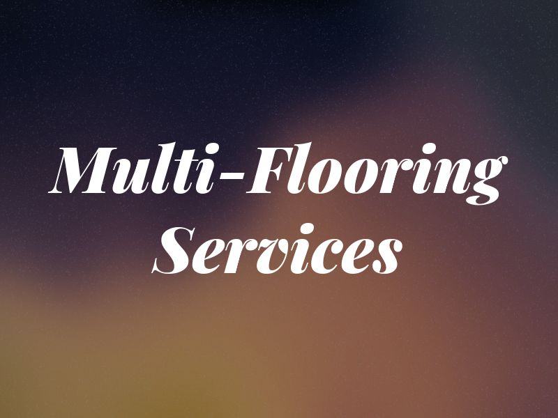 Multi-Flooring Services
