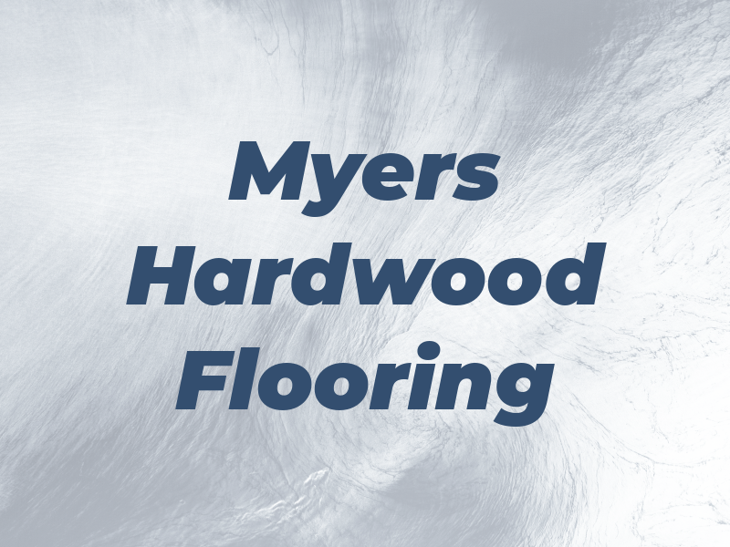 Myers Hardwood Flooring