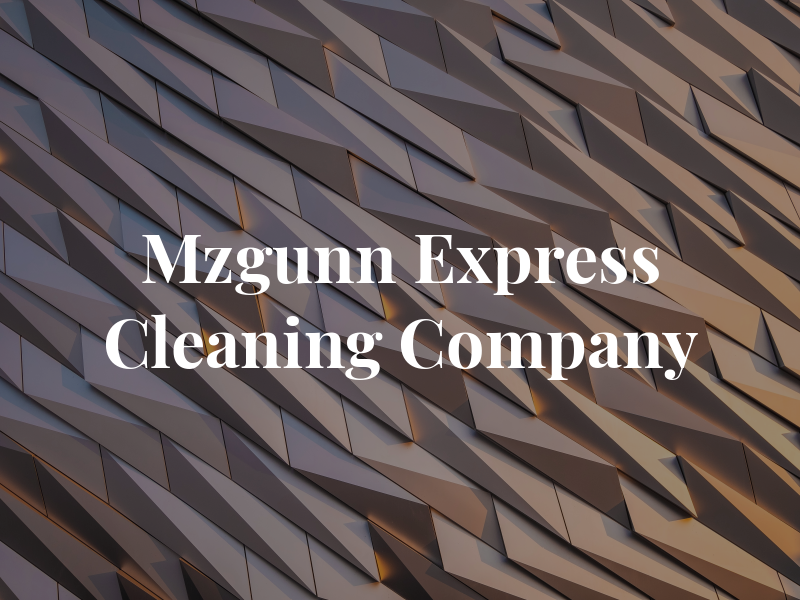 Mzgunn Express Cleaning Company LLC