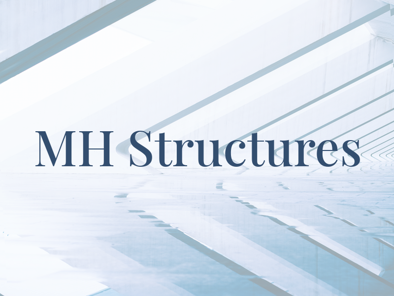 MH Structures