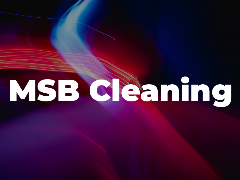 MSB Cleaning